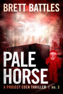 Pale Horse (A Project Eden Thriller) Read online