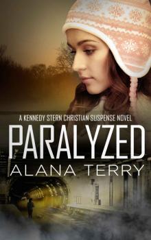 Paralyzed (A Kennedy Stern Christian Suspense Novel Book 2) Read online