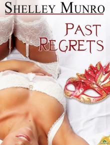 Past Regrets: Love and Friendship, Book 2 Read online