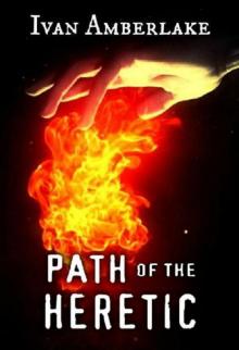 Path of the Heretic (The Beholder Book 2) Read online