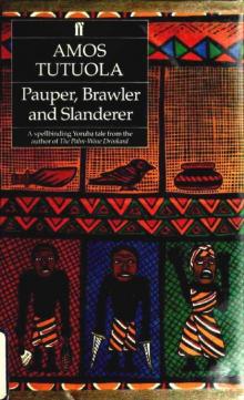 Pauper, Brawler and Slanderer Read online