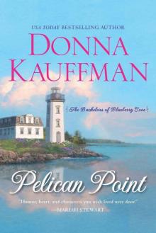 Pelican Point (Bachelors of Blueberry Cove) Read online