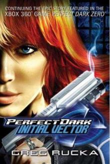 Perfect Dark: Initial Vector Read online