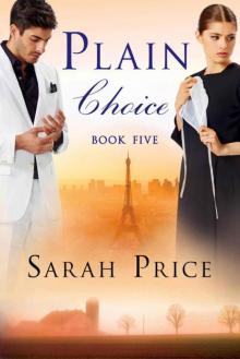 Plain Choice (The Plain Fame Series Book 5) Read online