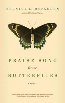 Praise Song for the Butterflies Read online