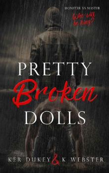 Pretty Broken Dolls (Pretty Little Dolls Series Book 4) Read online