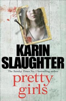 Pretty Girls: A Novel Read online