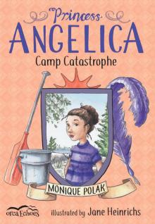 Princess Angelica, Camp Catastrophe Read online