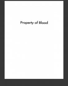 Property of Blood Read online