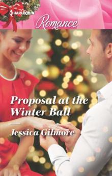 Proposal At The Winter Ball (Harlequin Romance) Read online
