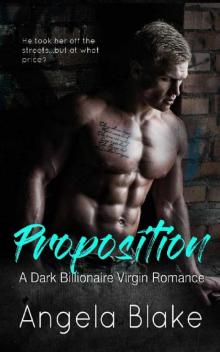 Proposition: A Dark Billionaire Romance Read online