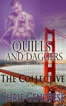 Quills and Daggers - A Second Chance at Love Romance: The Collective - Season 1, Episode 5 Read online