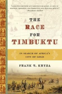 Race for Timbuktu: In Search of Africa's City of Gold Read online