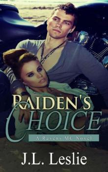 Raiden's Choice (A Ravens MC Novel Book 1) Read online