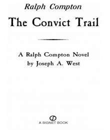 Ralph Compton The Convict Trail Read online