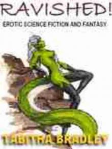 Ravished: Science Fiction and Fantasy Erotica Read online