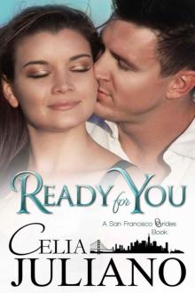 Ready for You (A San Francisco Brides Book) Read online