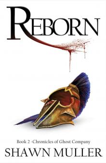 Reborn: Book 2 (Chronicles of Ghost Company) Read online