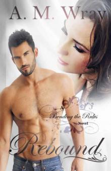Rebound (Bending the Rules #1)