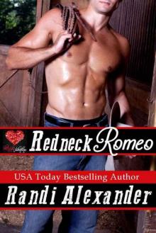 Redneck Romeo: A Red Hot Valentine Story Read online