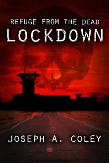 Refuge From The Dead (Book 1): Lockdown