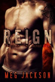 REIGN: A Motorcycle Club Romance Novel Read online