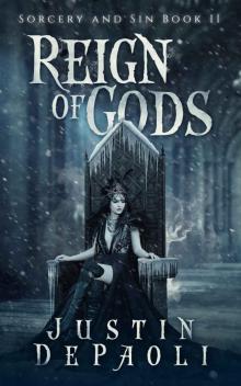 Reign of Gods (Sorcery and Sin Book 2) Read online
