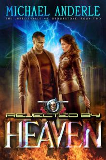 Rejected By Heaven_An Urban Fantasy Action Adventure