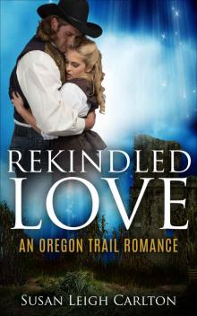 Rekindled Love Read online