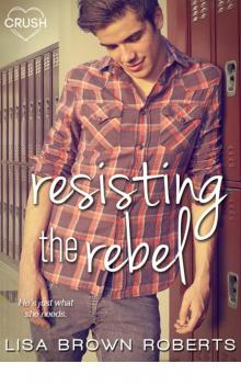Resisting the Rebel Read online