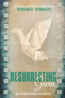 Resurrecting Gavin (A Dismantling Evan Companion Novelette) Read online
