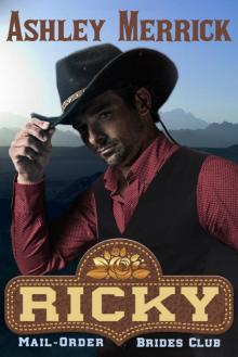 RICKY: A Sweet Western Historical Romance (Mail-Order Brides Club Book 5) Read online