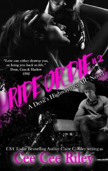 Ride or Die #2: A Devil's Highwaymen MC Novel Read online
