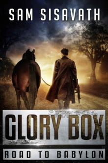 Road To Babylon (Book 1): Glory Box Read online