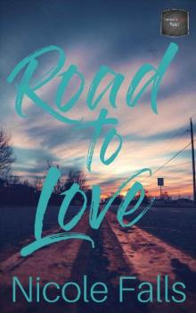 Road to Love (Lessons in Love Book 1) Read online