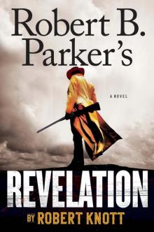 Robert B. Parker's Revelation Read online