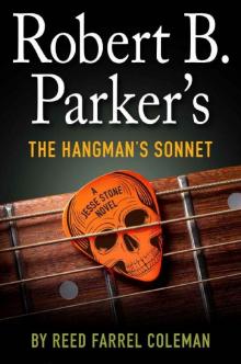 Robert B. Parker's the Hangman's Sonnet Read online