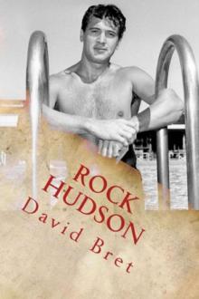 Rock Hudson: The Gentle Giant Read online