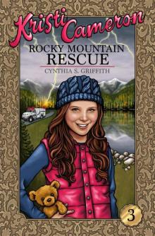 Rocky Mountain Rescue (Kristi Cameron Book 3) Read online