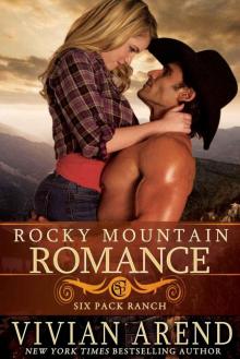 Rocky Mountain Romance (Six Pack Ranch Book 7) Read online