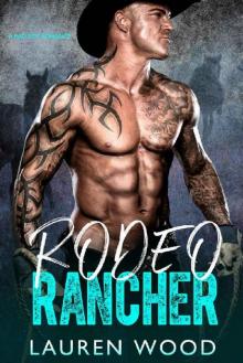 Rodeo Rancher: A Bad Boy Romance Read online