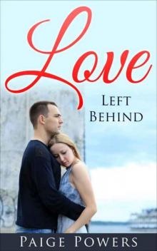 Romance: Love Left Behind - A Mystery Romance: (Romance, Mystery, Mystery Romance, Romantic Suspense) Read online