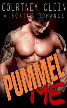 Romance: Pummel Me: A Boxing Romance