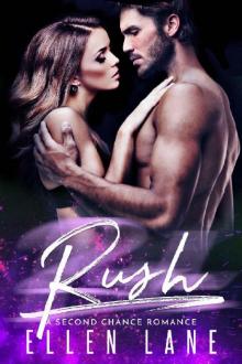 Rush: A Second Chance Romance Read online