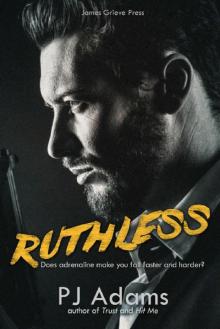 Ruthless: A London gangland romantic suspense novel ( The Bailey Boys Book 3) Read online