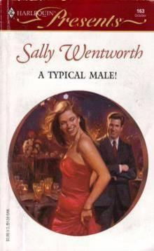 Sally Wentworth - A Typical Male