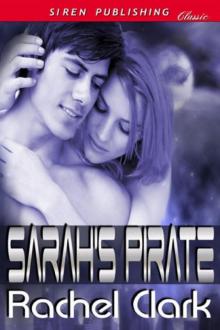 Sarah's Pirate (Siren Publishing Classic) Read online