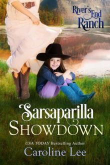 Sarsaparilla Showdown (River's End Ranch Book 14) Read online