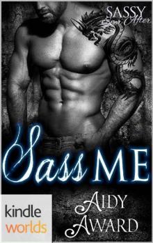 Sassy Ever After: Sass Me (Kindle Worlds Novella) (Dragons Love Curves Book 2) Read online