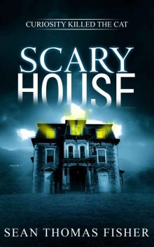 Scary House Read online